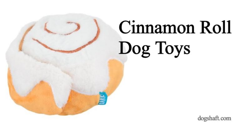 All You Need to Know About Cinnamon Roll Dog Toys!
