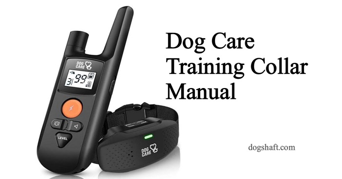 Dog Care Training Collar Manual